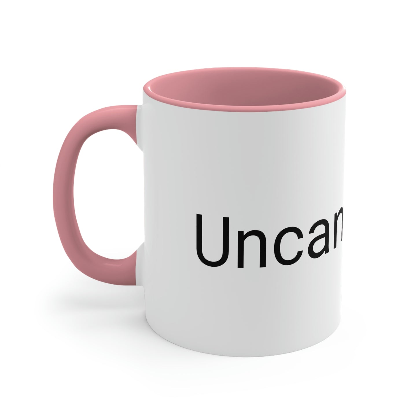 "Uncancellable" Accent Coffee Mug, 11oz