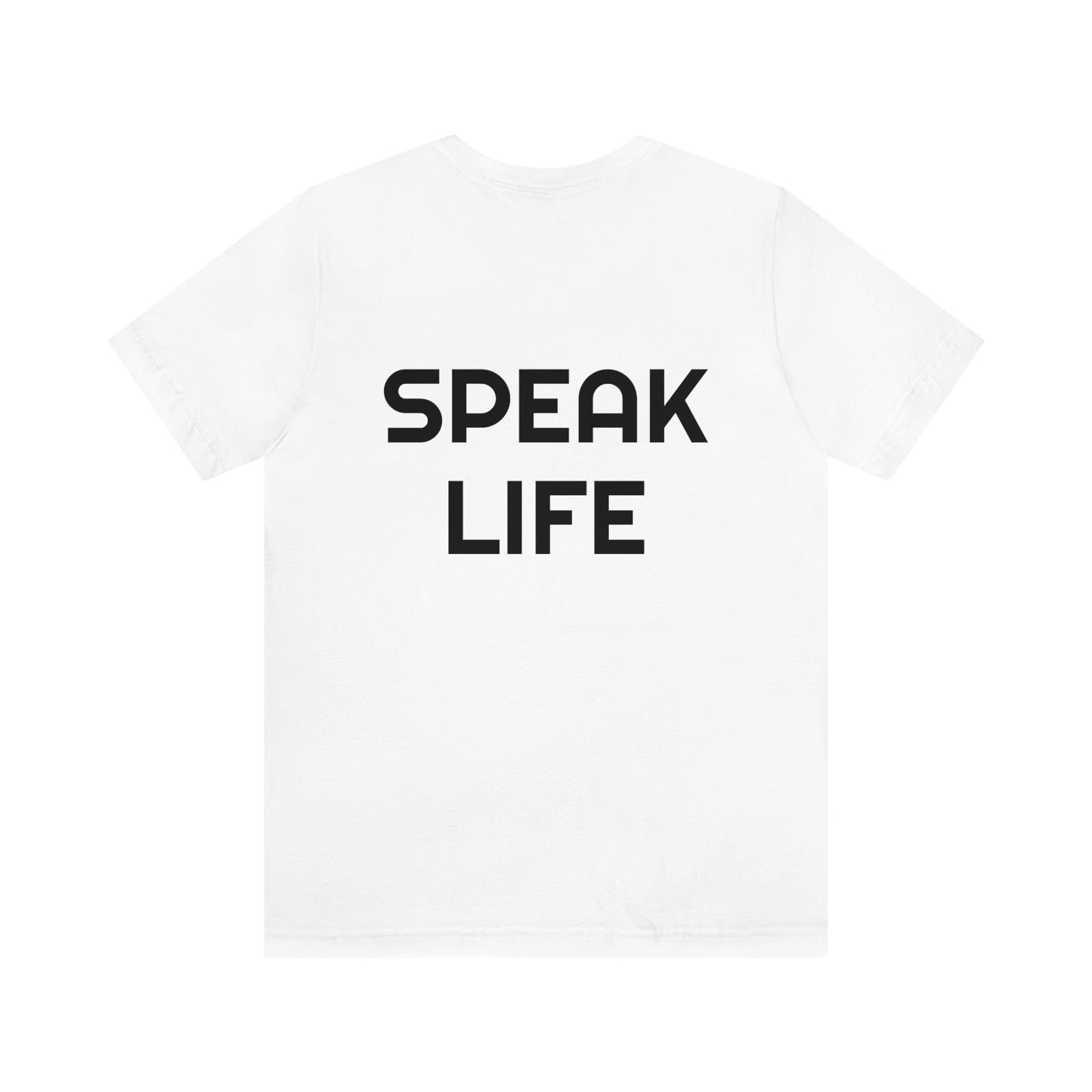 "Speak Life - Power of Life and Death" Unisex Jersey Short Sleeve Tee