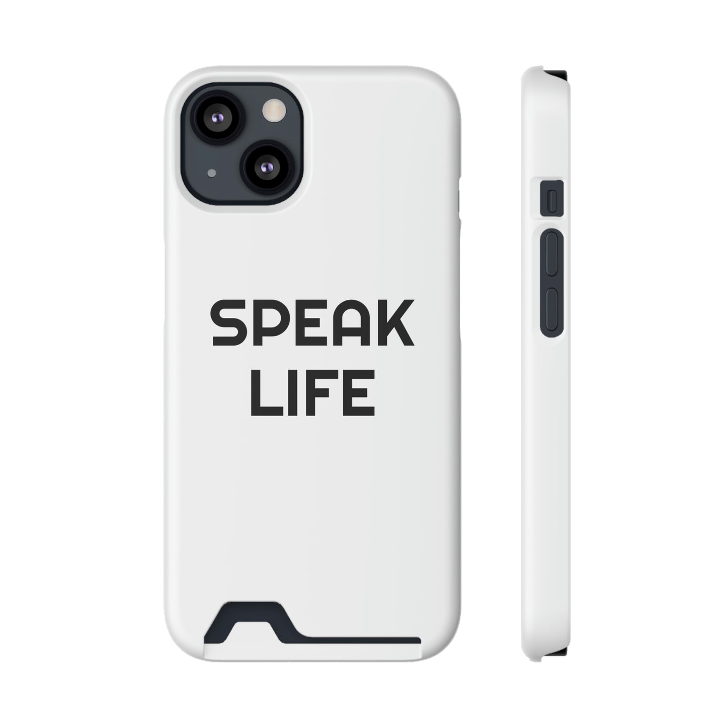 "Speak Life" Phone Case With Card Holder