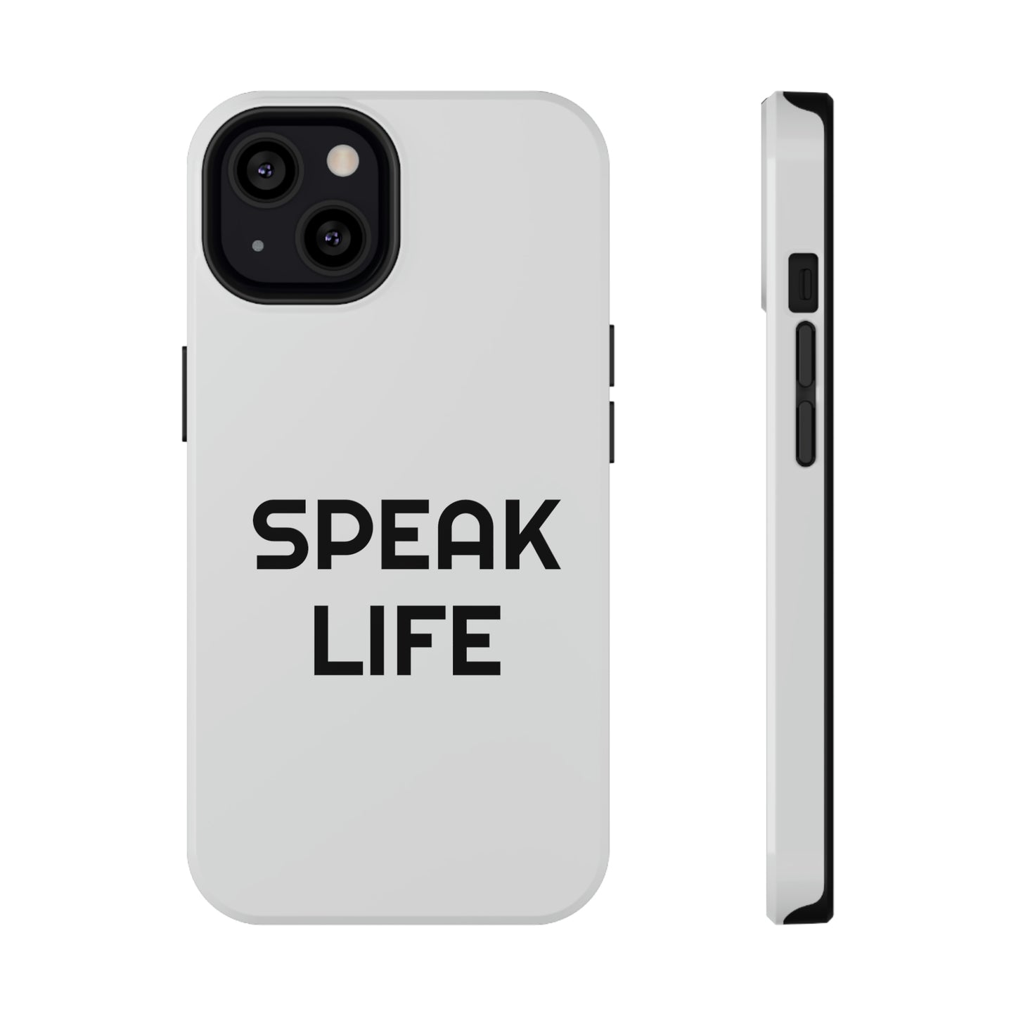 "Speak Life" Impact-Resistant Cases