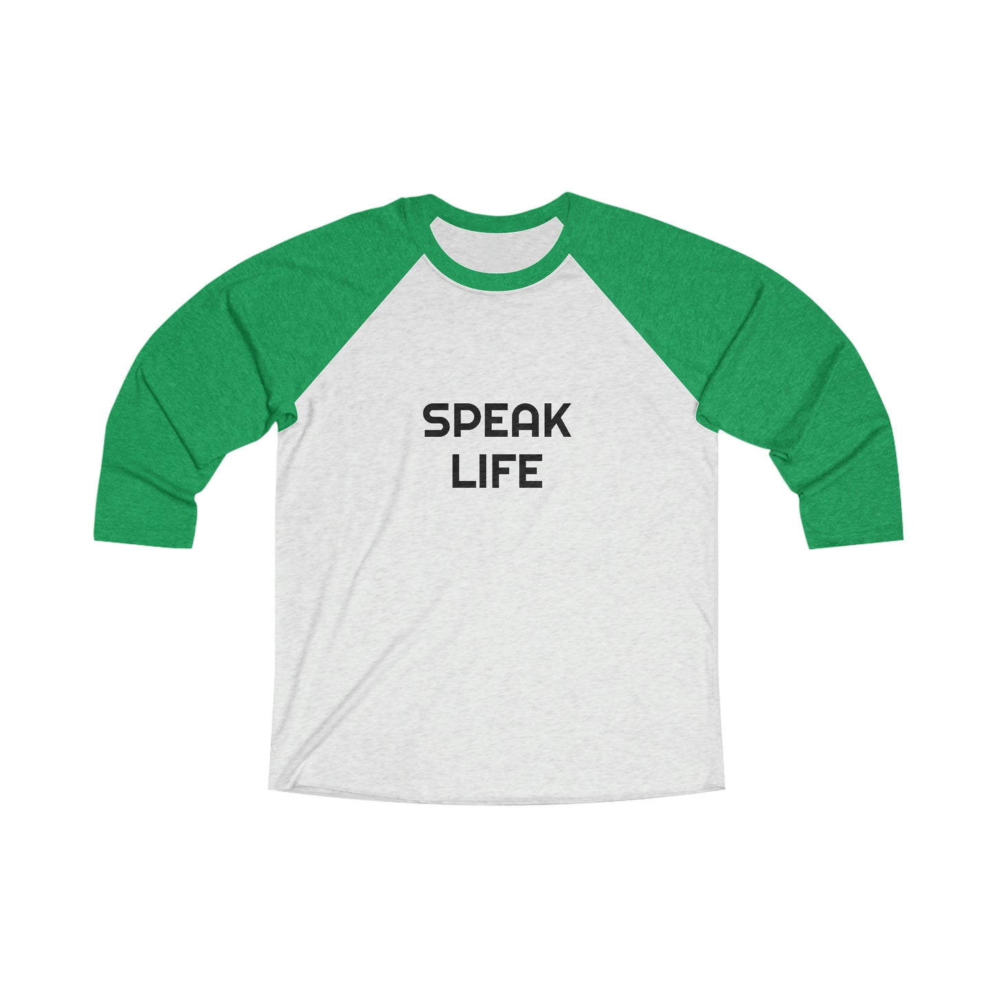 "Speak Life" Unisex Tri-Blend 3\4 Raglan Tee