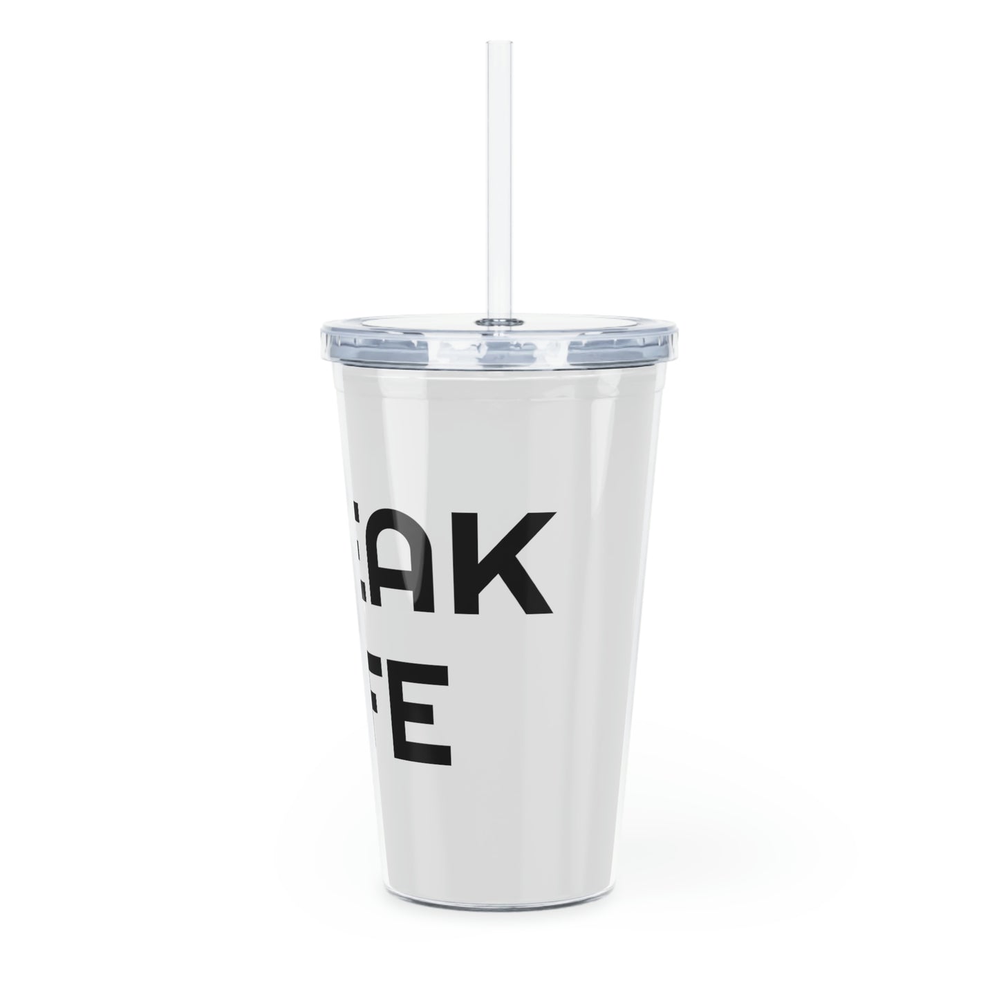 "Speak Life" Plastic Tumbler with Straw