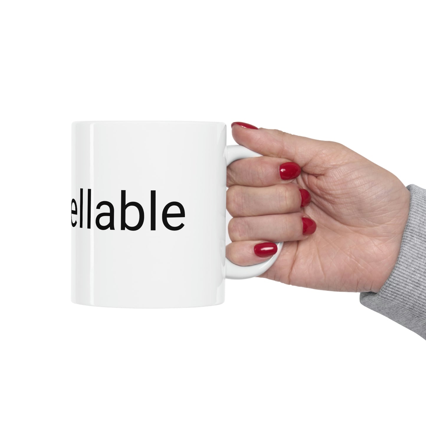 "Uncancellable" Ceramic Mug 11oz