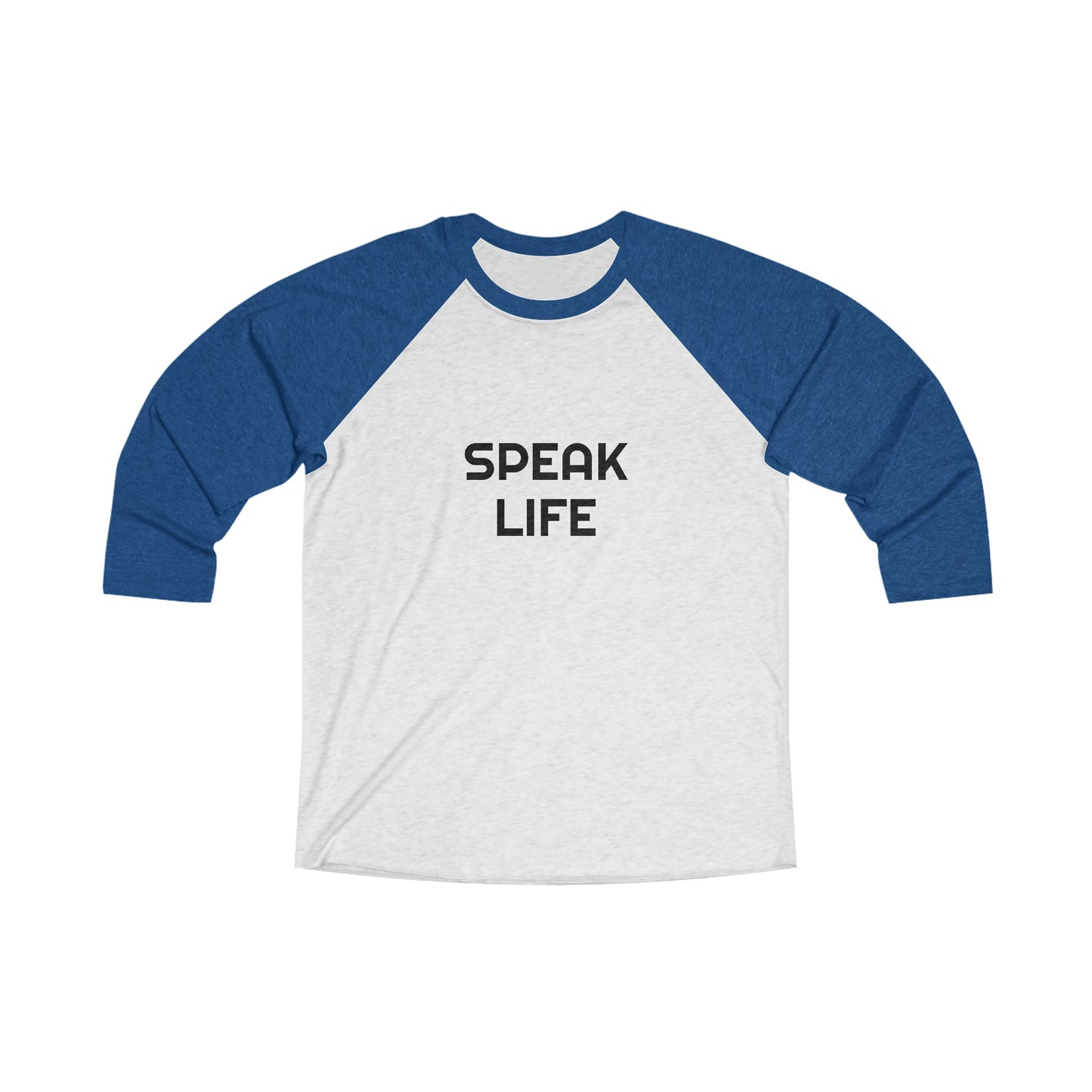 "Speak Life" Unisex Tri-Blend 3\4 Raglan Tee