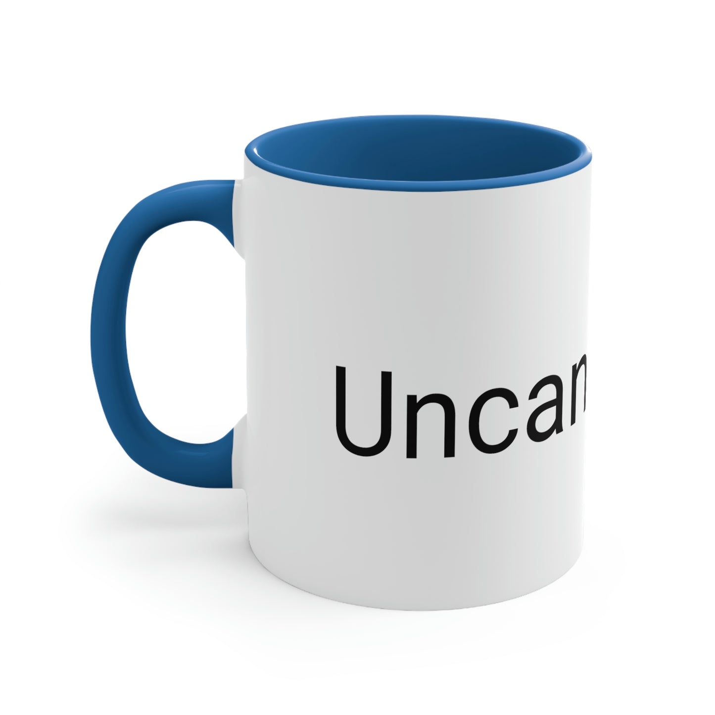 "Uncancellable" Accent Coffee Mug, 11oz