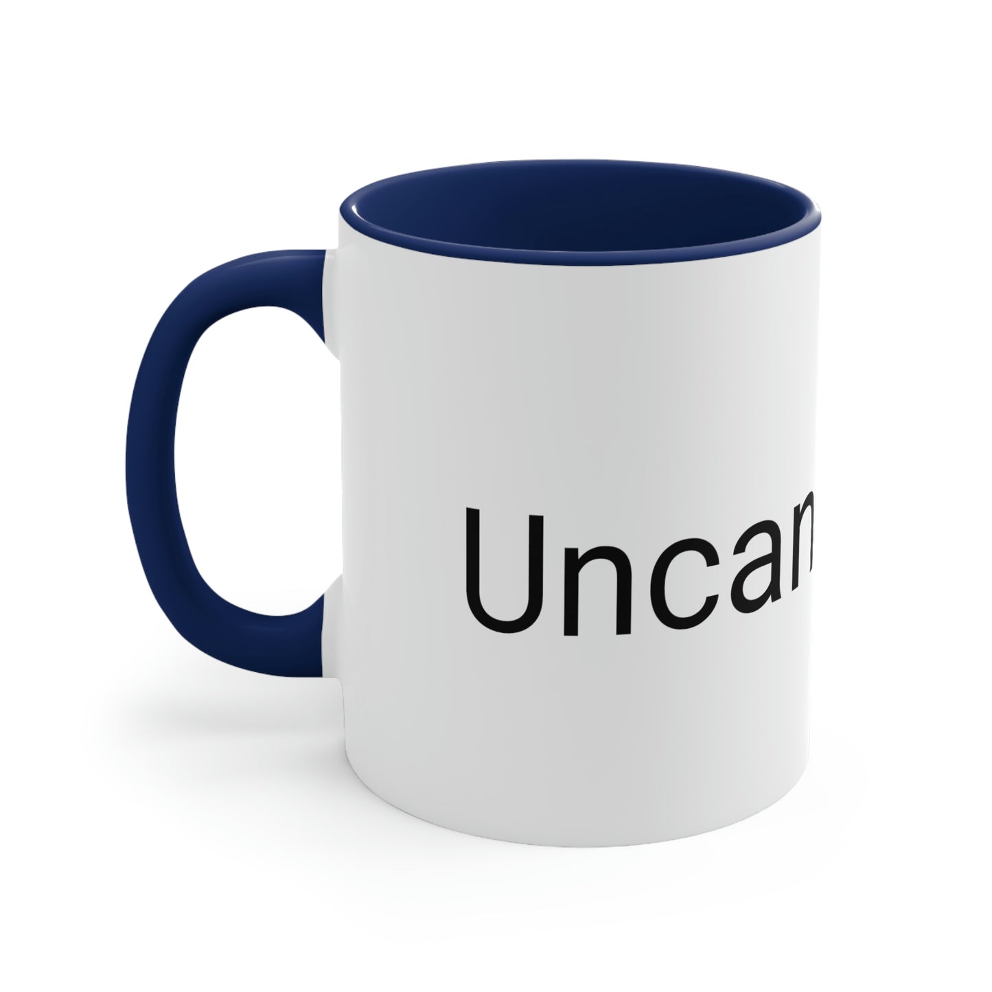 "Uncancellable" Accent Coffee Mug, 11oz