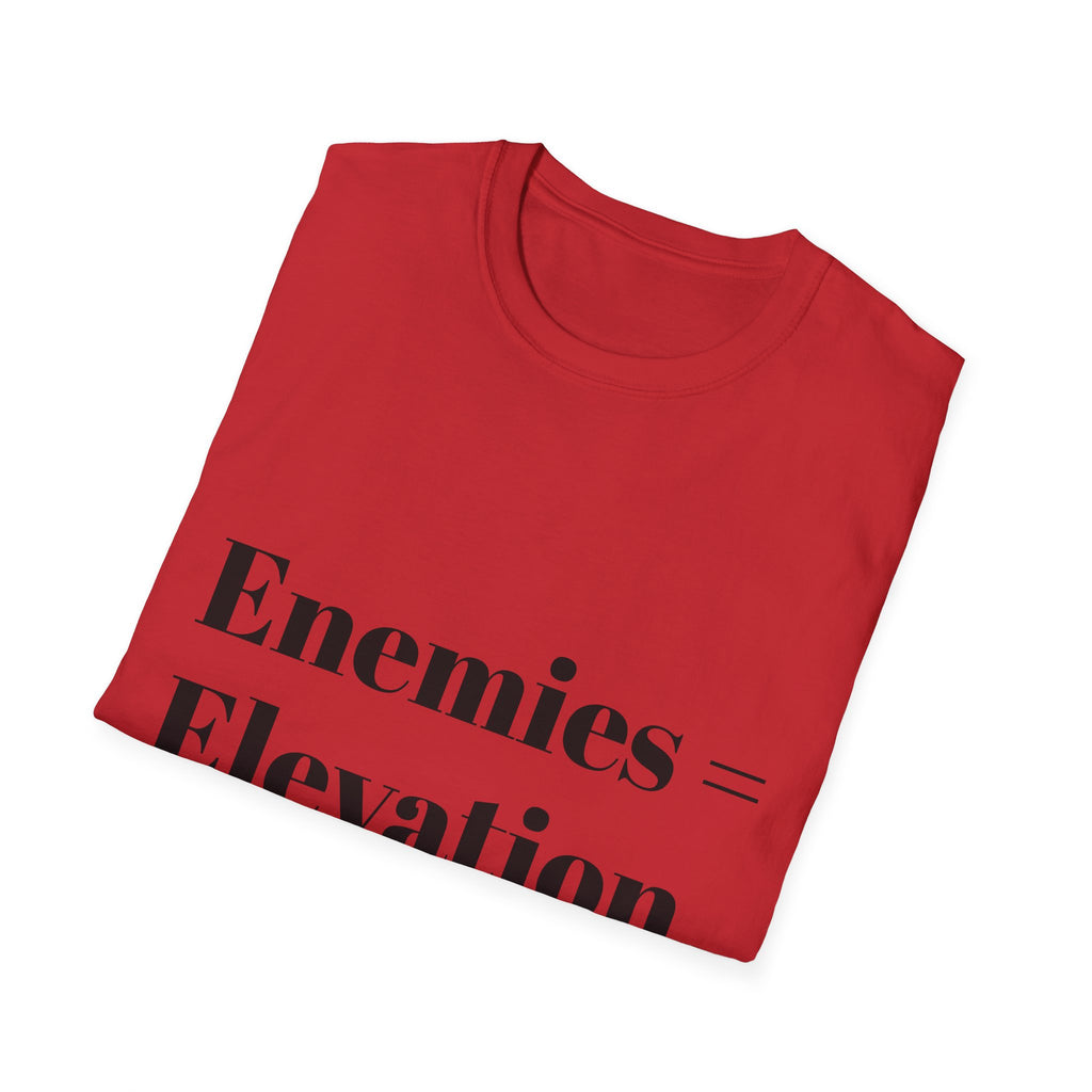 "Enemies = Elevation" Unisex Softstyle T-Shirt