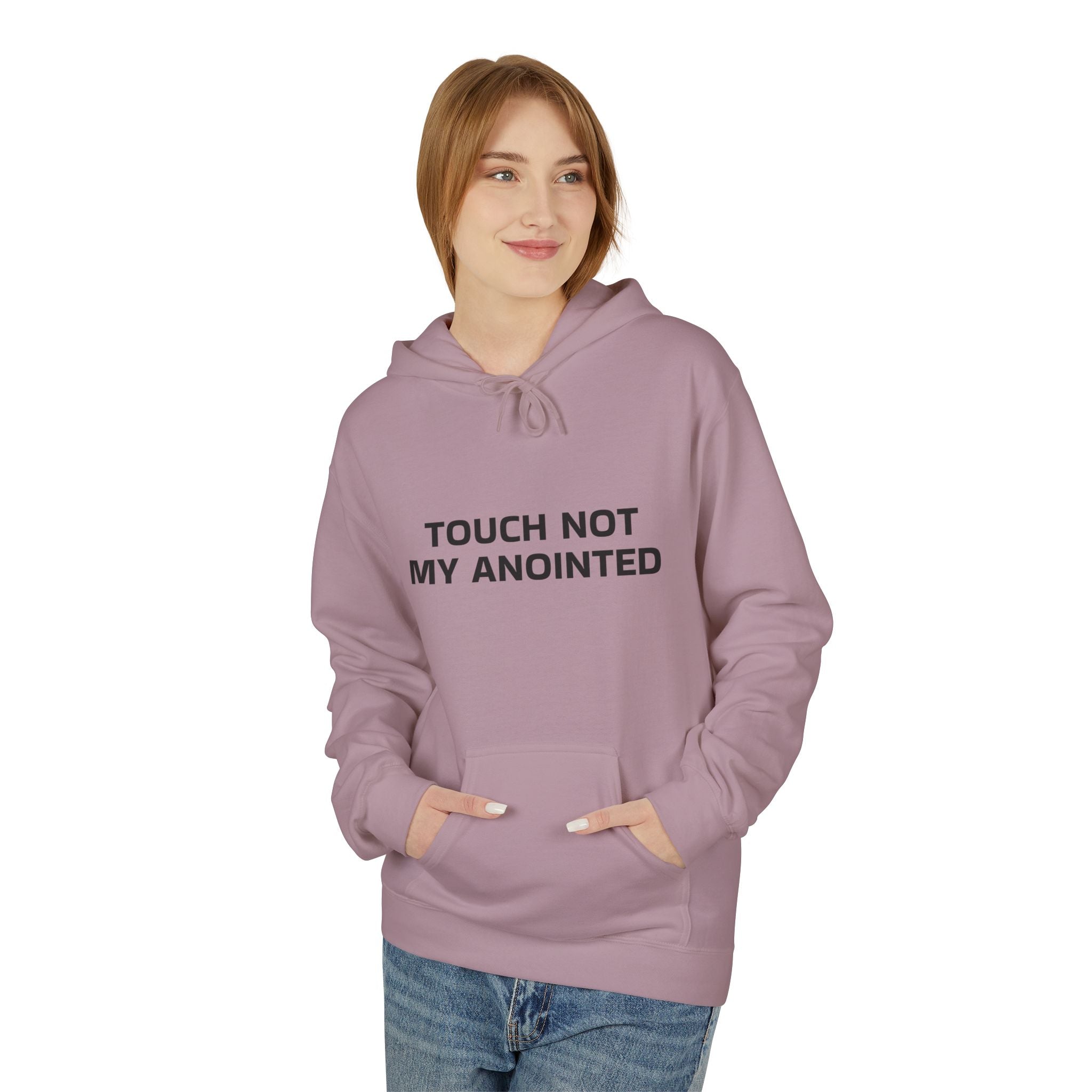 "Touch Not My Anointed" Unisex Fleece Hoodie
