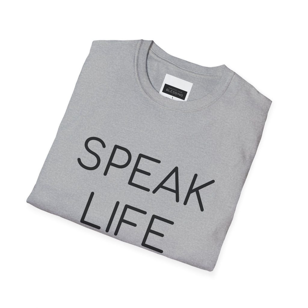 Speak Life T-Shirt — Positive Message Inspirational Tee