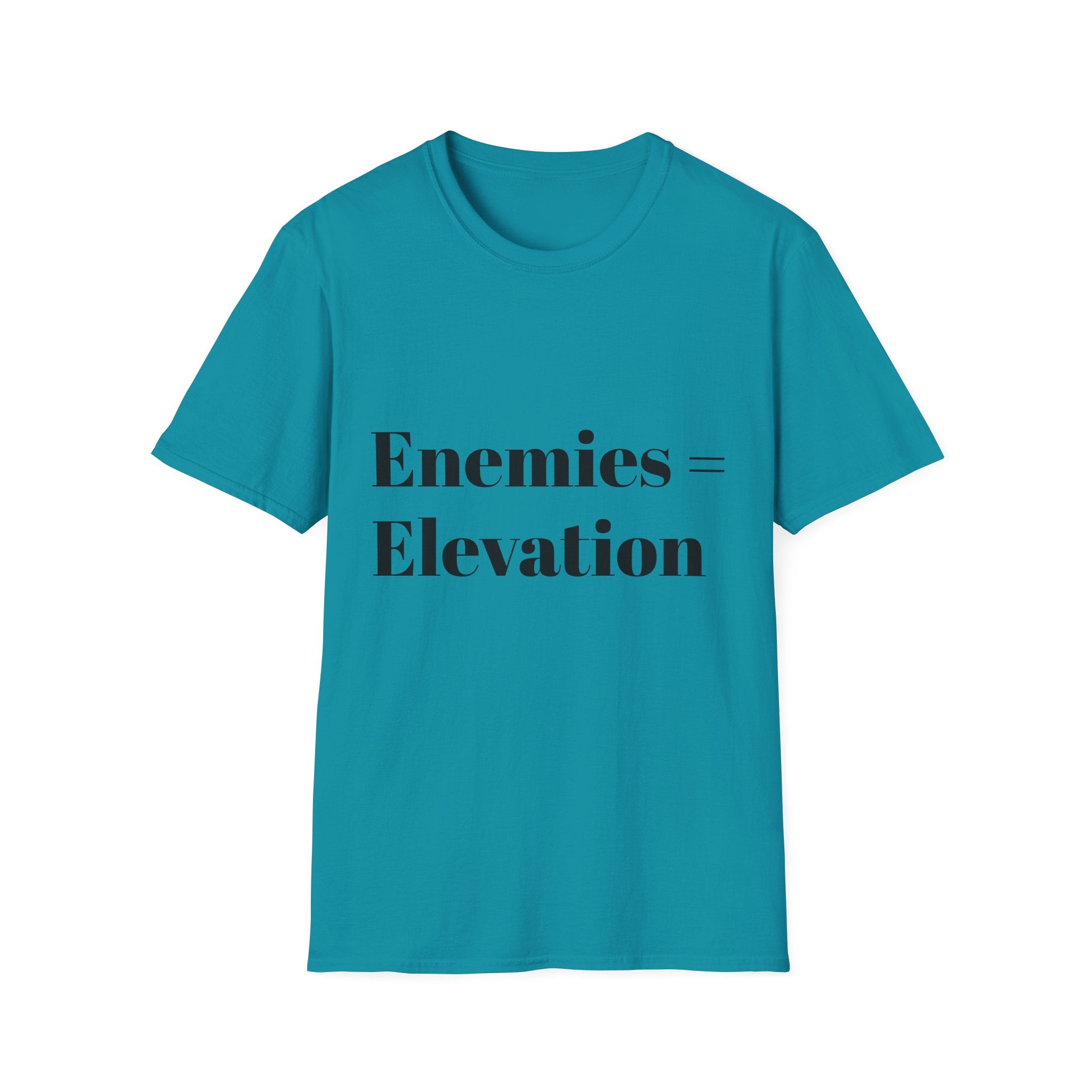 "Enemies = Elevation" Unisex Softstyle T-Shirt