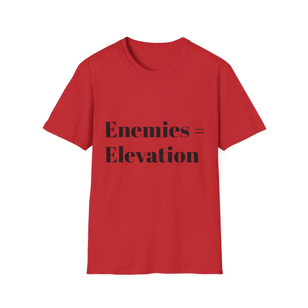 "Enemies = Elevation" Unisex Softstyle T-Shirt