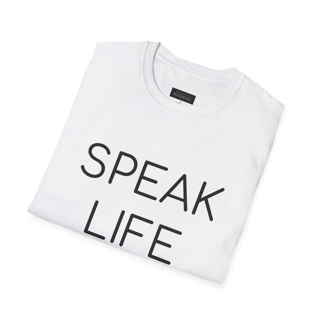 Speak Life T-Shirt — Positive Message Inspirational Tee