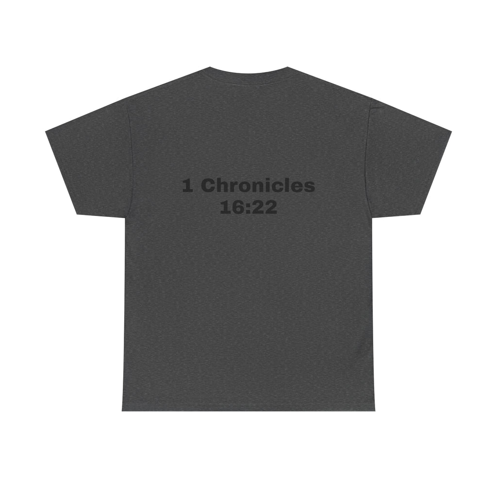 "Touch Not My Anointed" Cotton Tee
