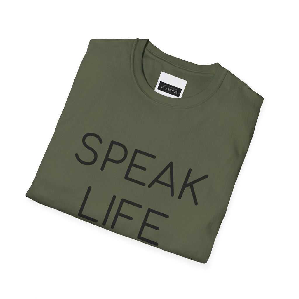 Speak Life T-Shirt — Positive Message Inspirational Tee