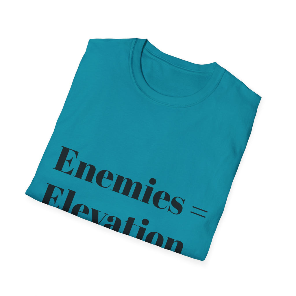 "Enemies = Elevation" Unisex Softstyle T-Shirt