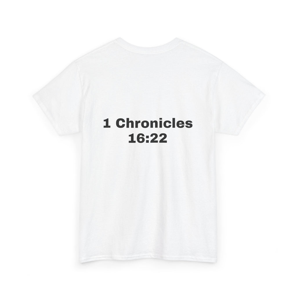 "Touch Not My Anointed" Cotton Tee