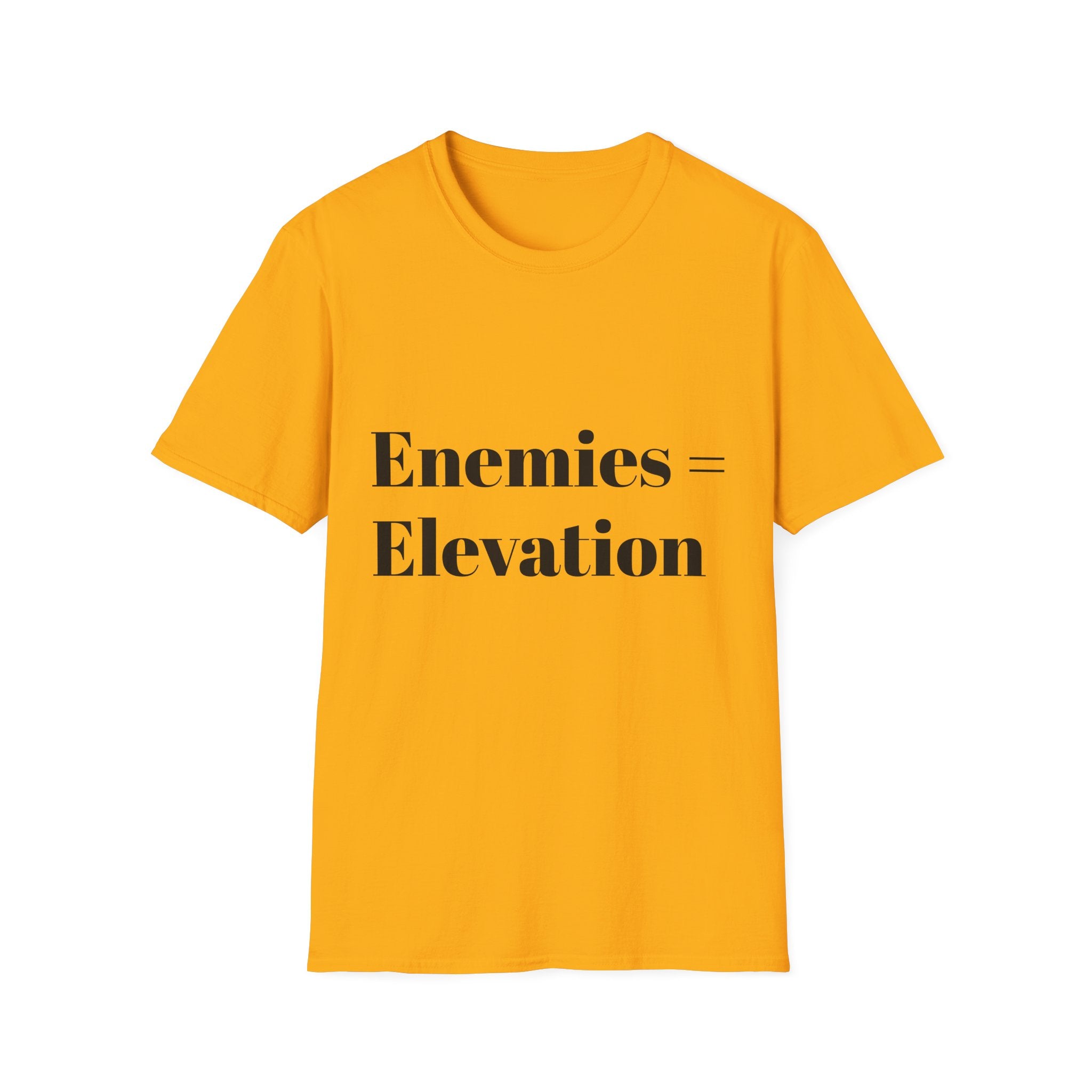 "Enemies = Elevation" Unisex Softstyle T-Shirt