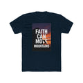 Faith Can Move Mountains T‑Shirt — Inspirational Christian Tee with Mountain Sunset Design