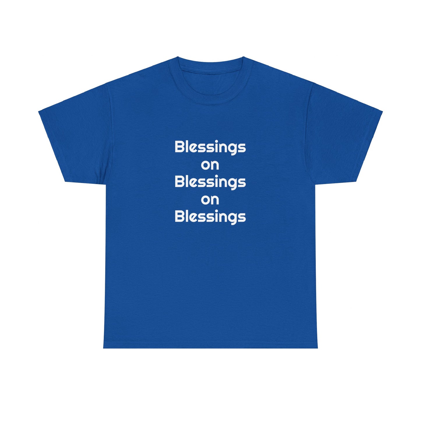 "Blessings on Blessings" Unisex Heavy Cotton Tee