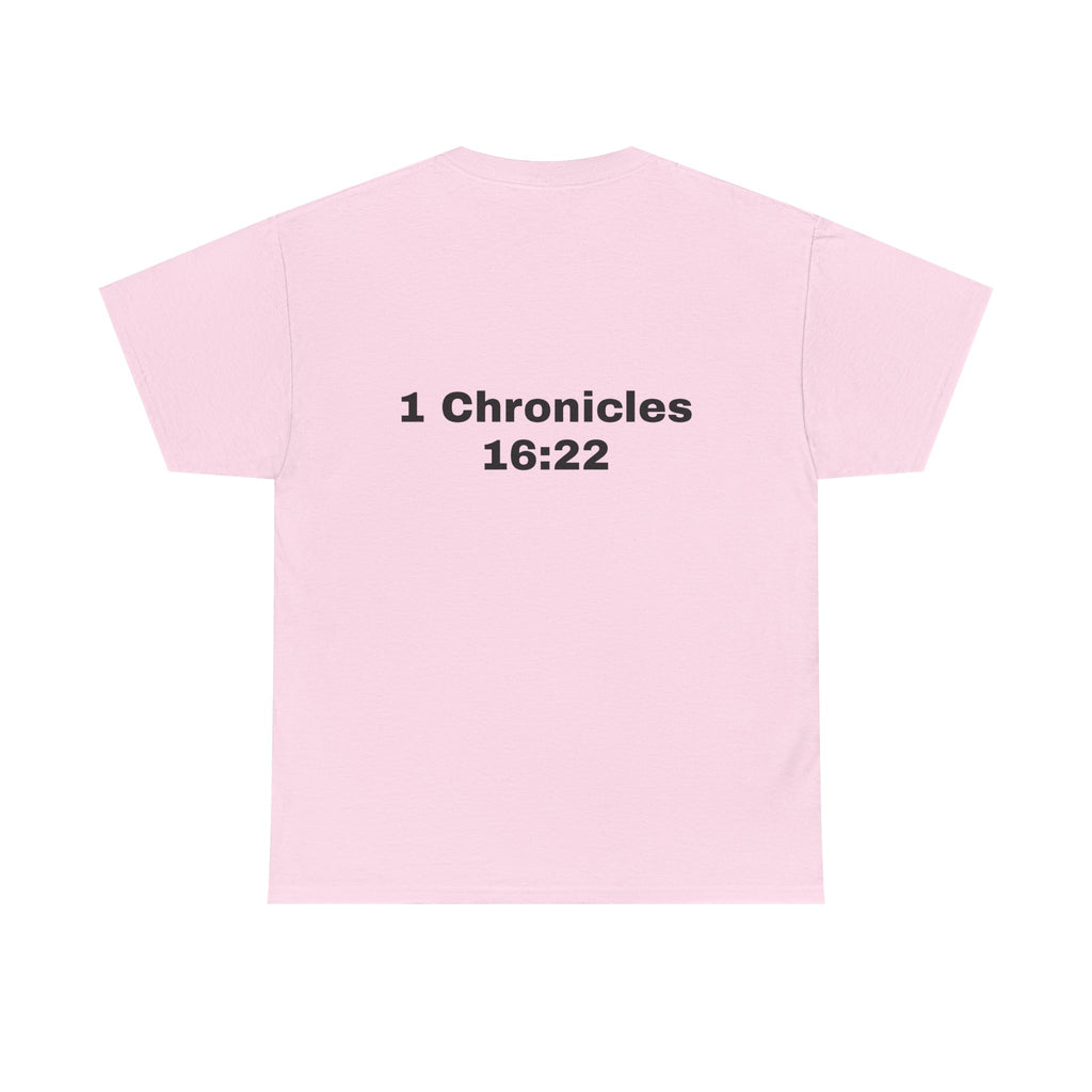 "Touch Not My Anointed" Cotton Tee