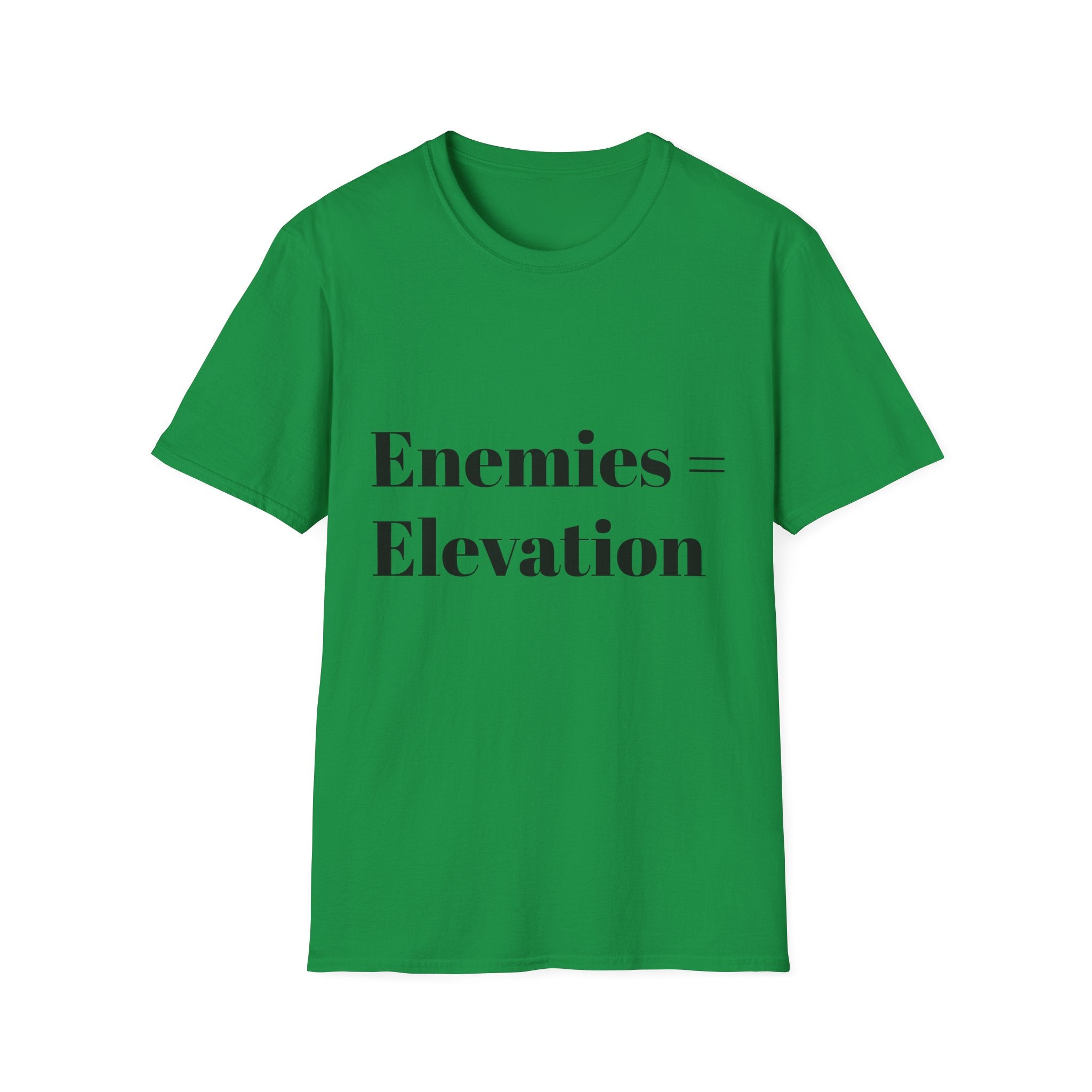 "Enemies = Elevation" Unisex Softstyle T-Shirt