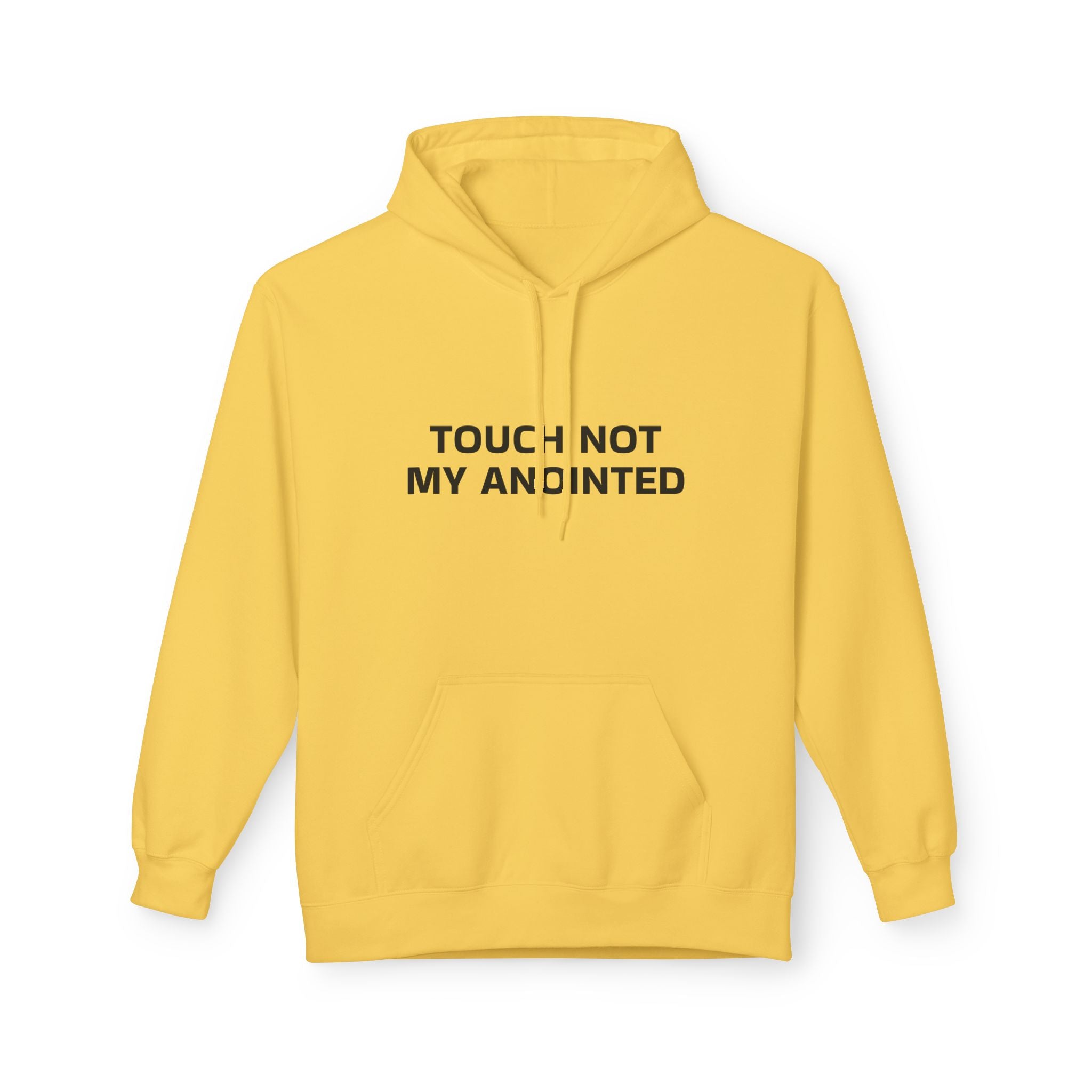 "Touch Not My Anointed" Unisex Fleece Hoodie