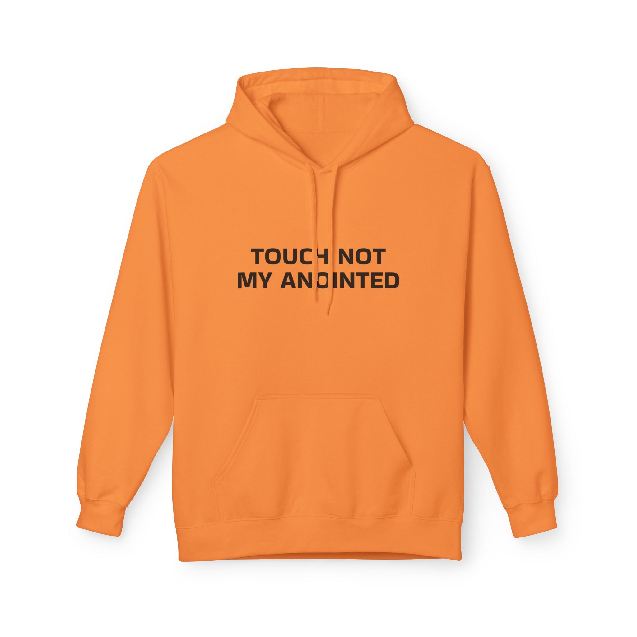 "Touch Not My Anointed" Unisex Fleece Hoodie