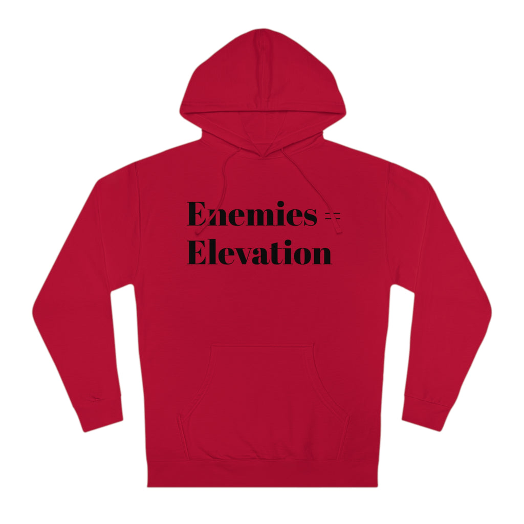 "Enemies = Elevation" Unisex Hooded Sweatshirt