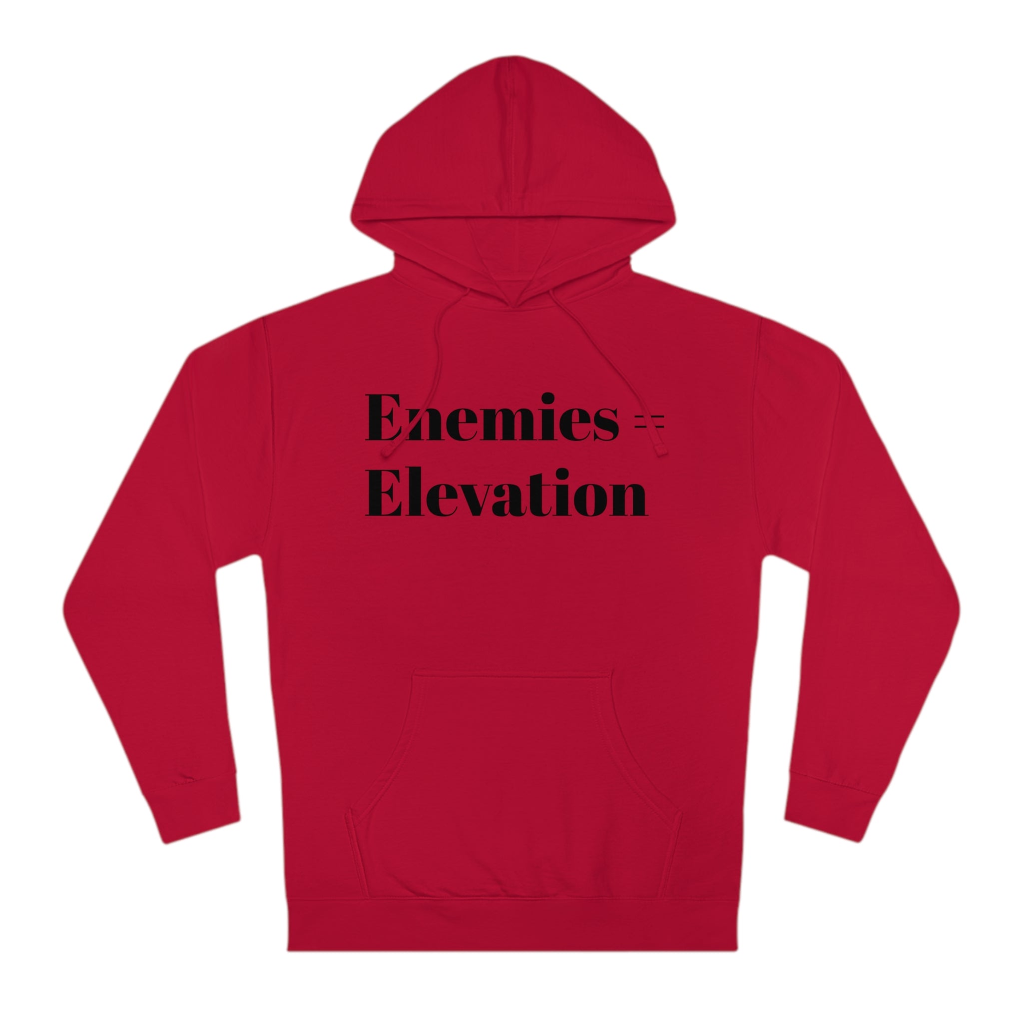 "Enemies = Elevation" Unisex Hooded Sweatshirt