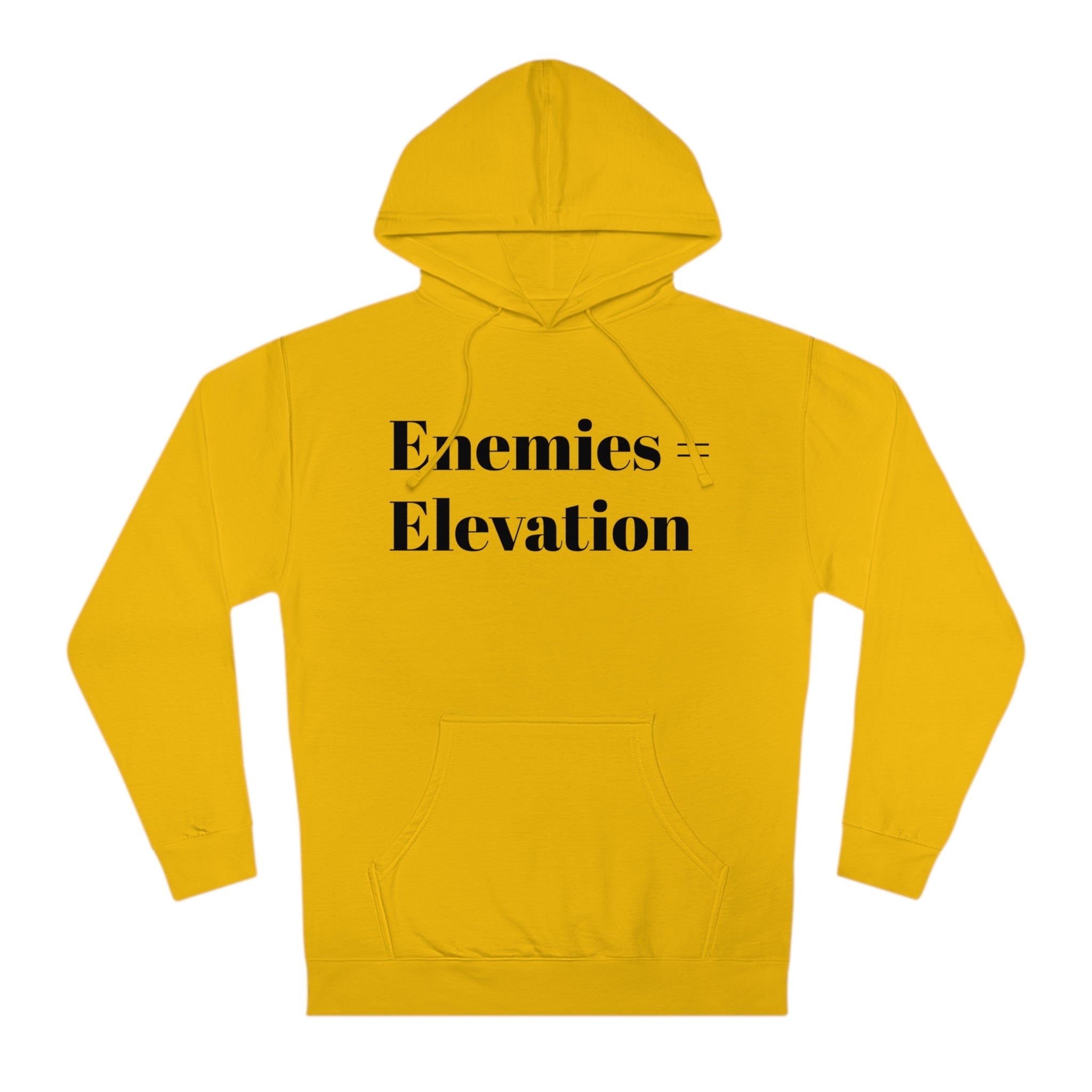 "Enemies = Elevation" Unisex Hooded Sweatshirt