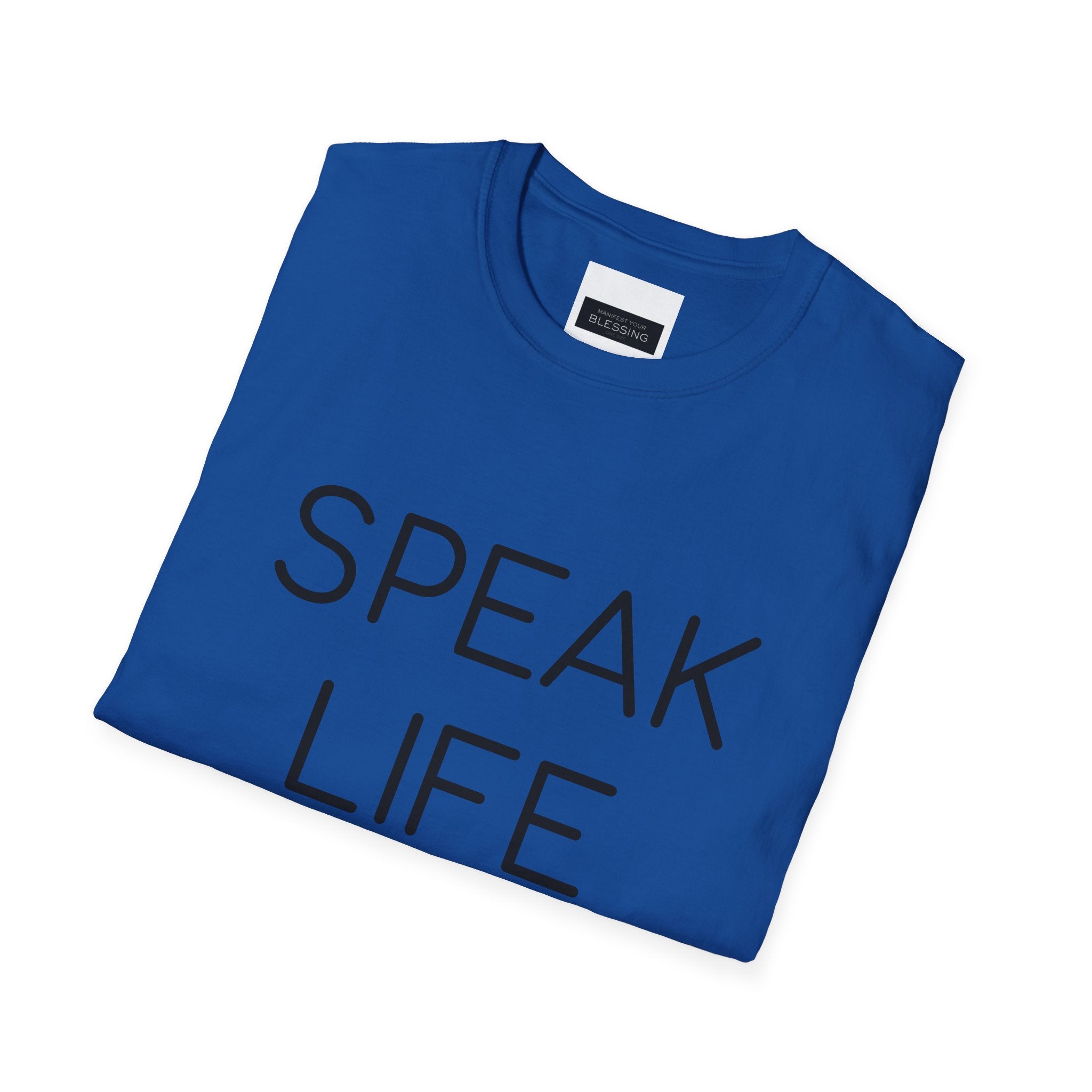 Speak Life T-Shirt — Positive Message Inspirational Tee