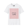 Women's Speak Life T-Shirt — Positive Message Pink Block Graphic Tee