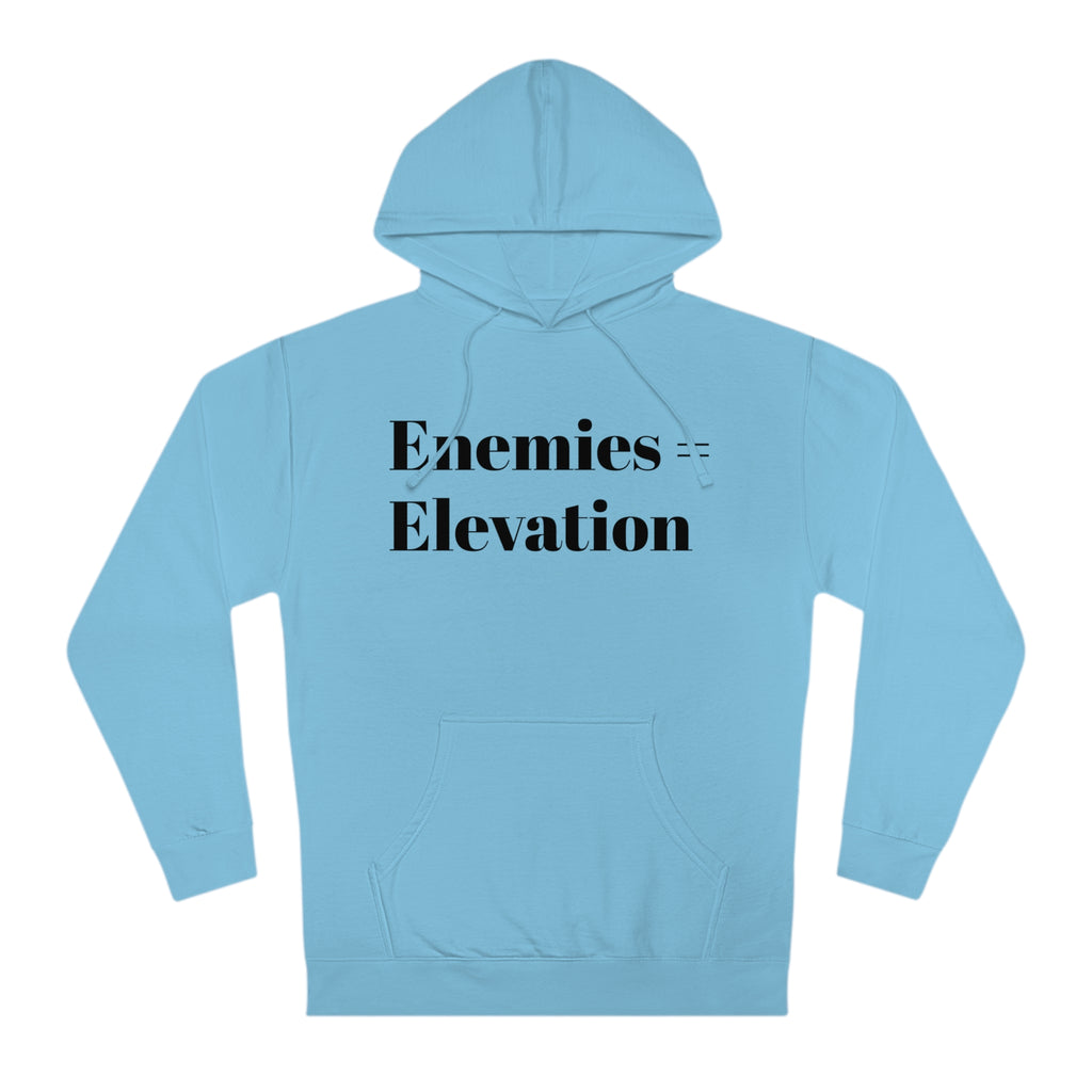 "Enemies = Elevation" Unisex Hooded Sweatshirt