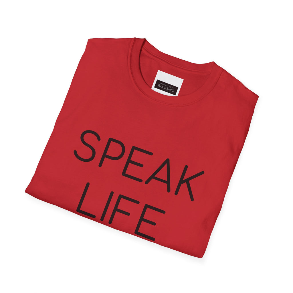 Speak Life T-Shirt — Positive Message Inspirational Tee