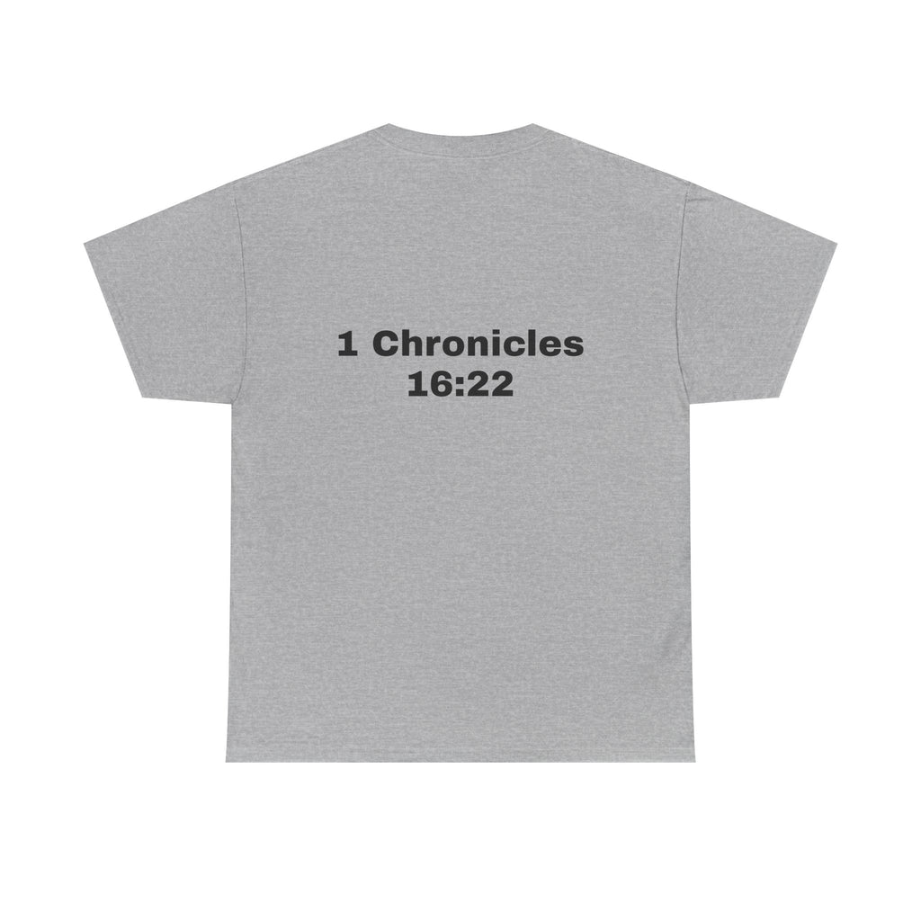 "Touch Not My Anointed" Cotton Tee