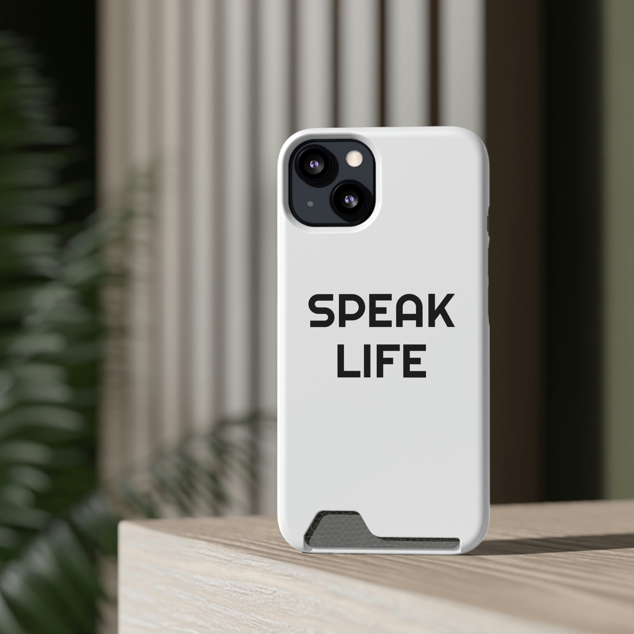 "Speak Life" Phone Case With Card Holder