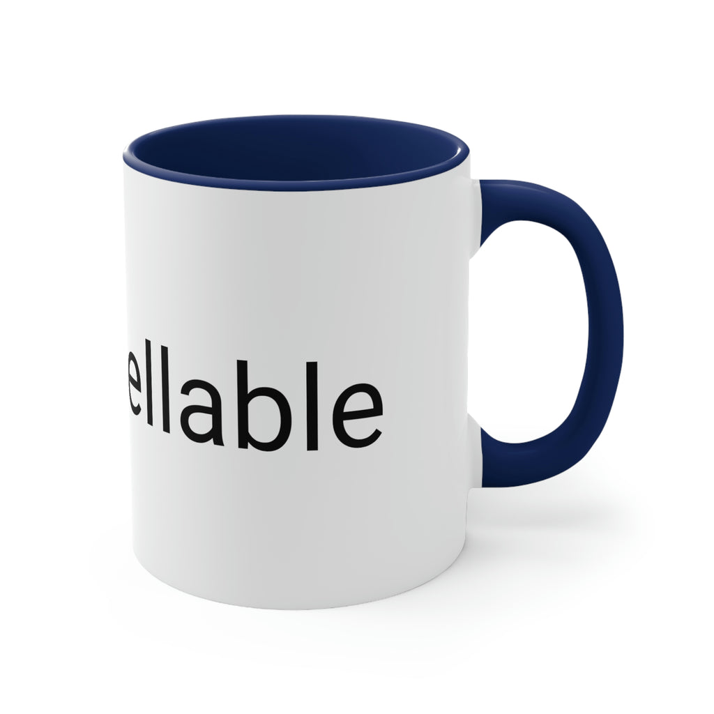 "Uncancellable" Accent Coffee Mug, 11oz