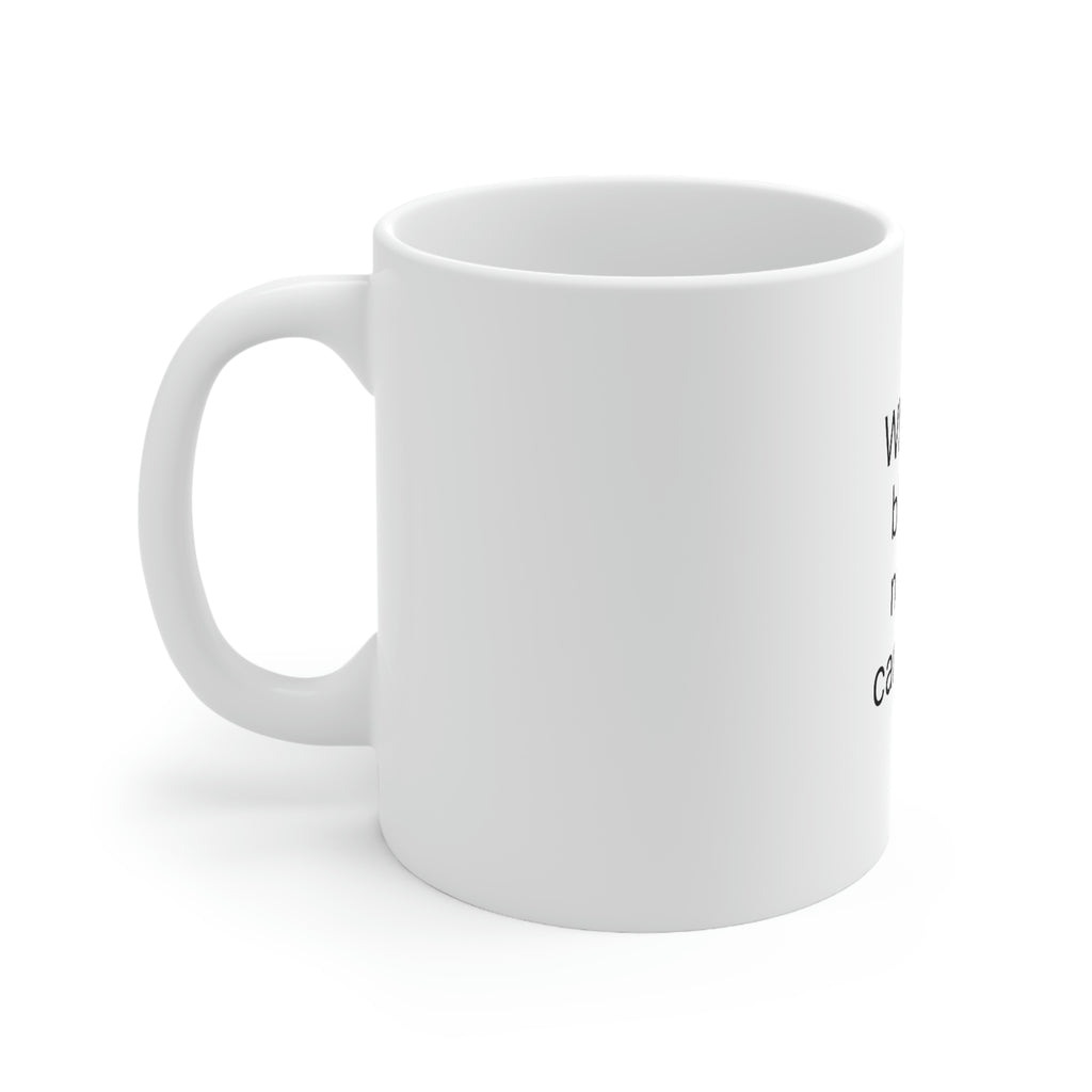 "What God Has Blessed" Ceramic Mug 11ozd"