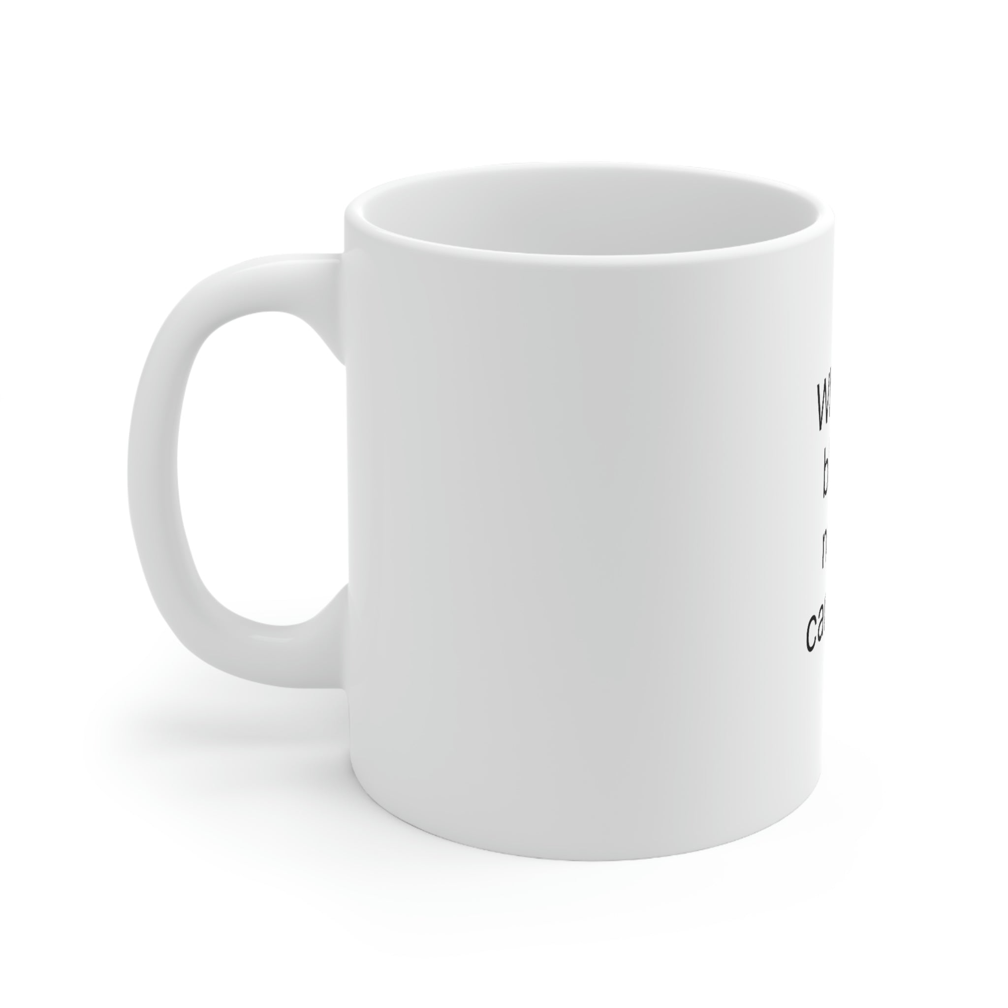 "What God Has Blessed" Ceramic Mug 11ozd"