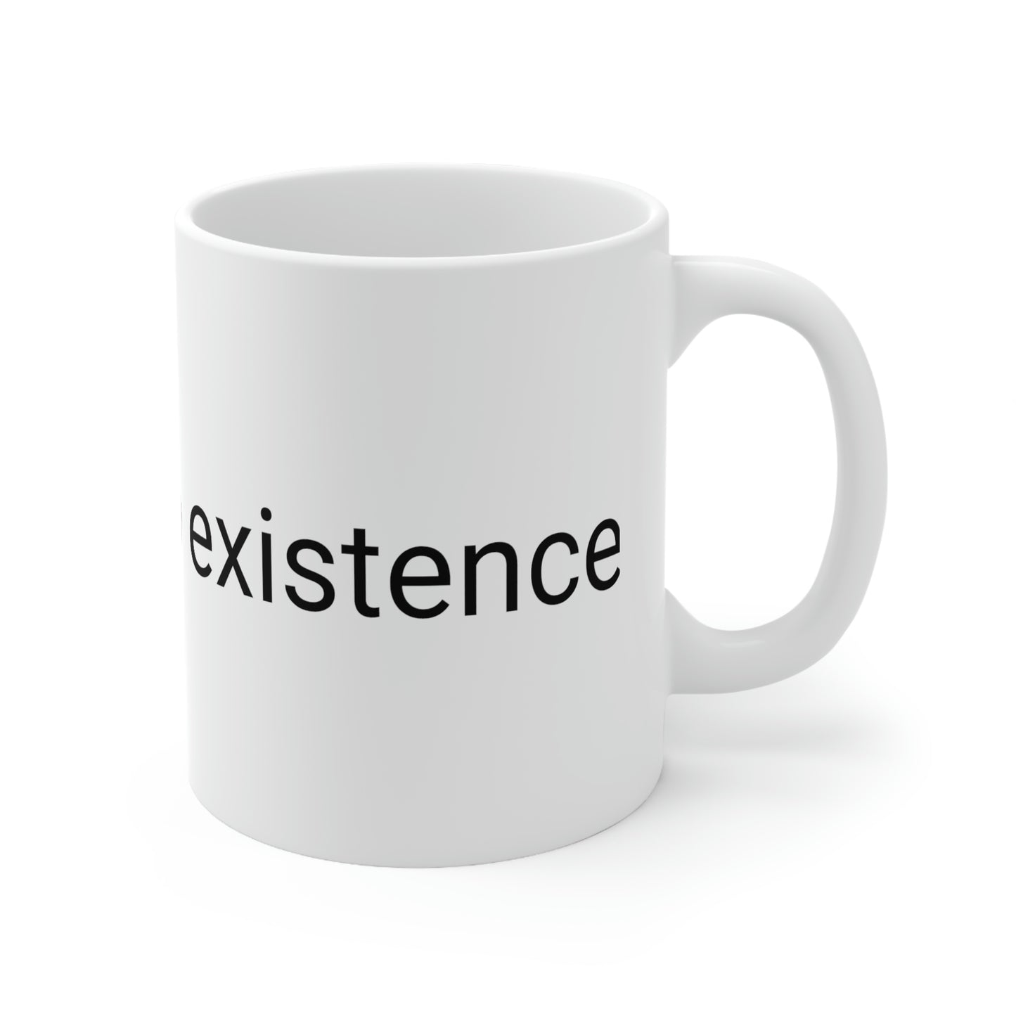 Speak it into existenceCeramic Mug 11oz