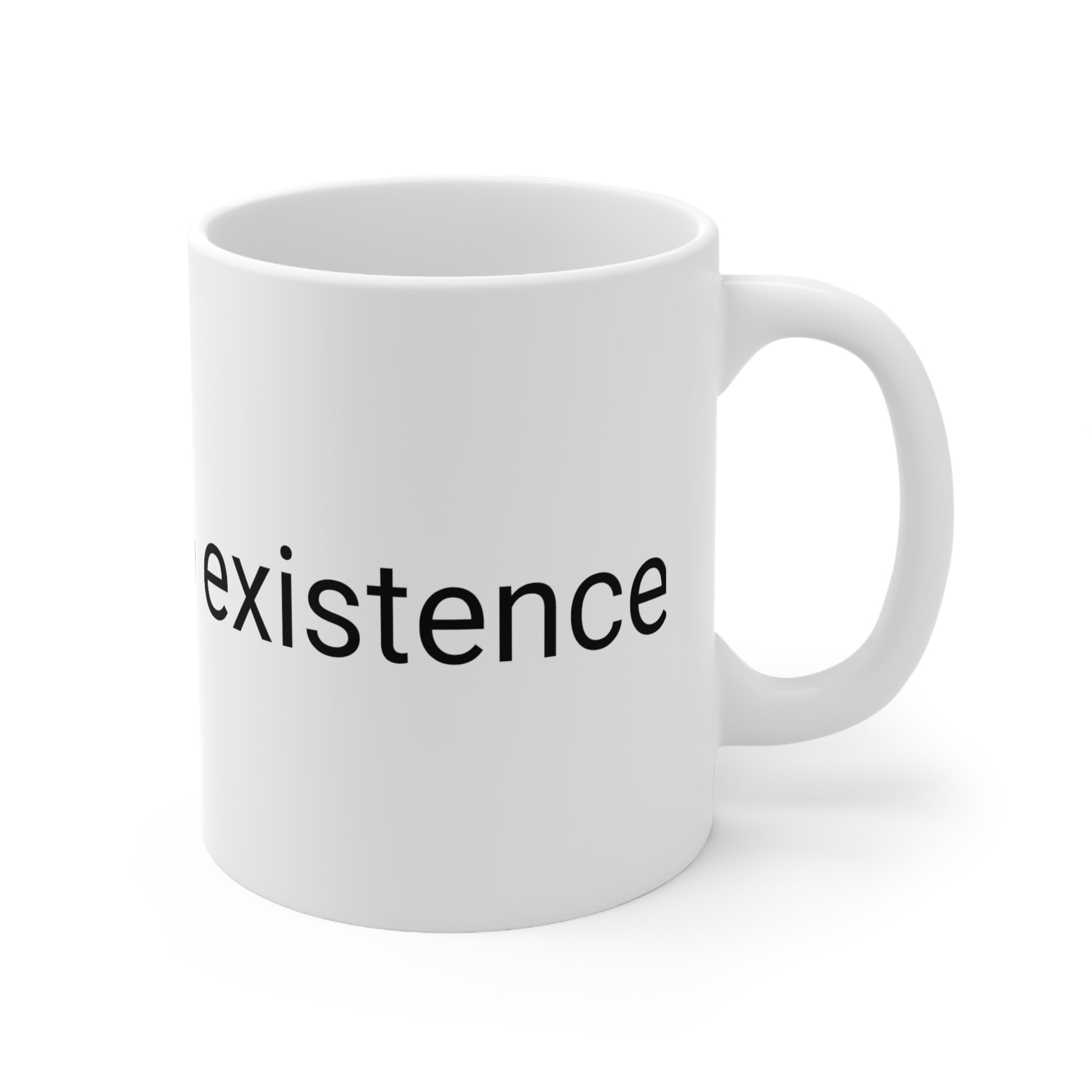 Speak it into existenceCeramic Mug 11oz