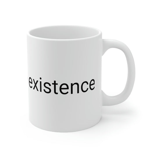 Speak it into existenceCeramic Mug 11oz