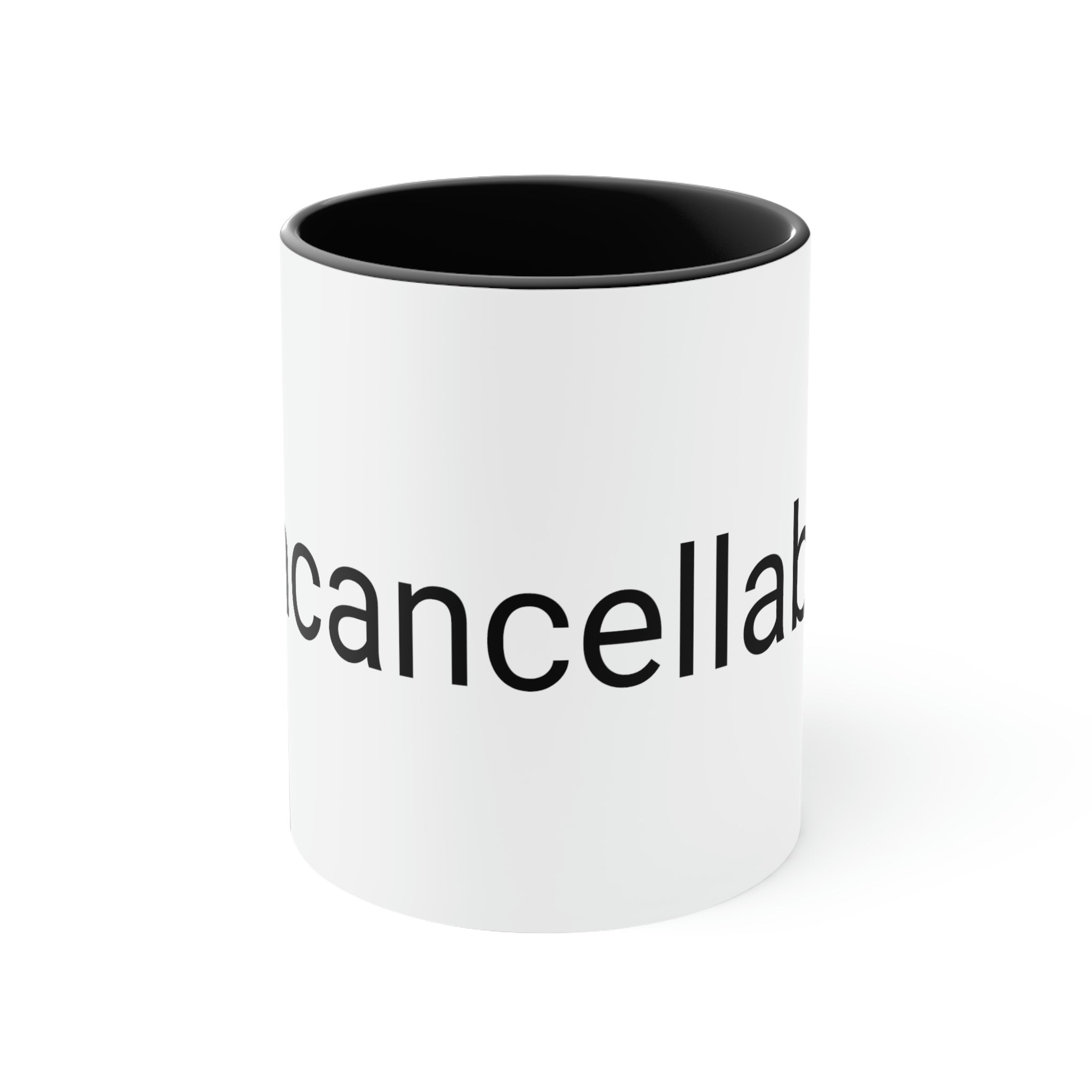 "Uncancellable" Accent Coffee Mug, 11oz
