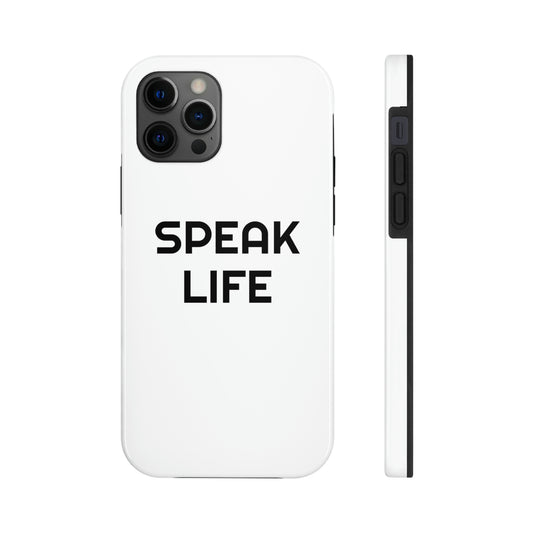 "Speak Life" Tough Phone Cases, Case-Mate
