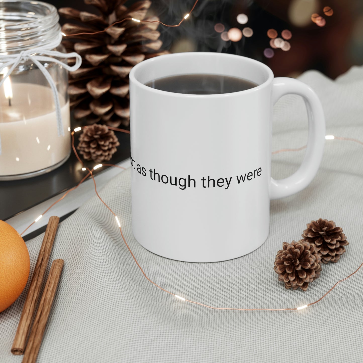 Speak Those Things That Be Not as Though They Were Ceramic Mug 11oz