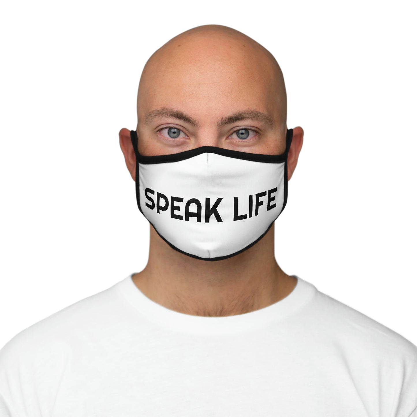 "Speak Life" Fitted Polyester Face Mask