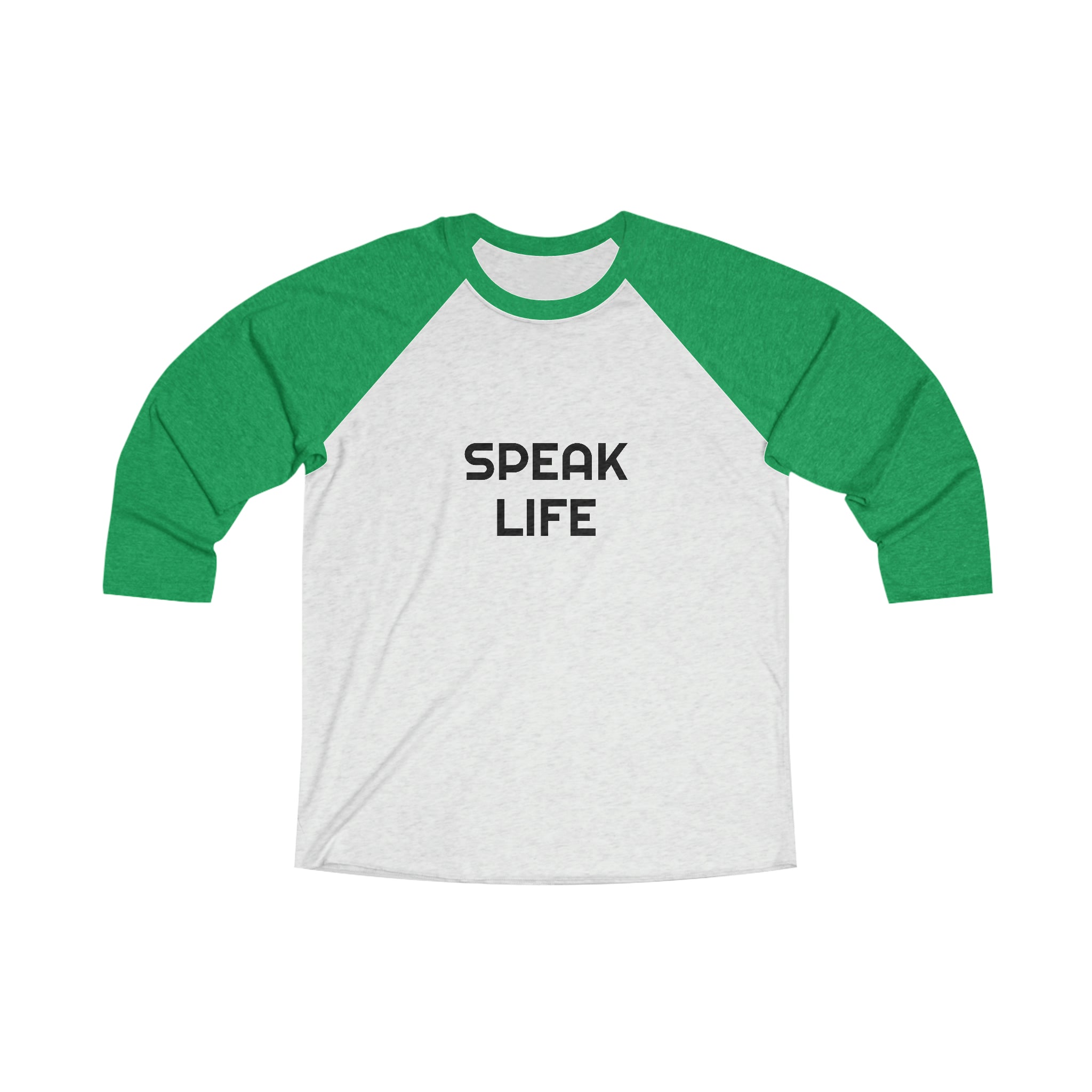 "Speak Life" Unisex Tri-Blend 3\4 Raglan Tee