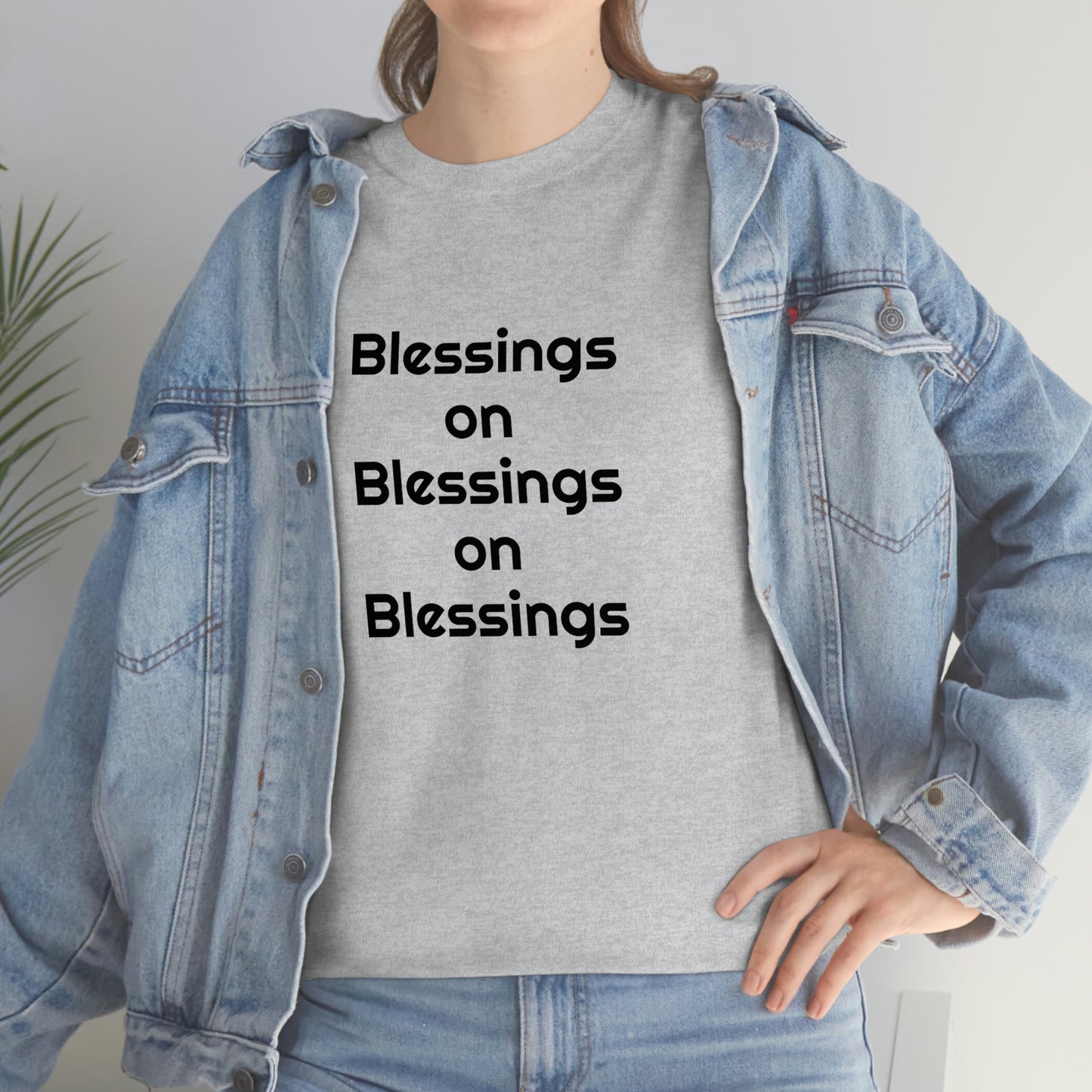 "Blessings on Blessings" Unisex Heavy Cotton Tee