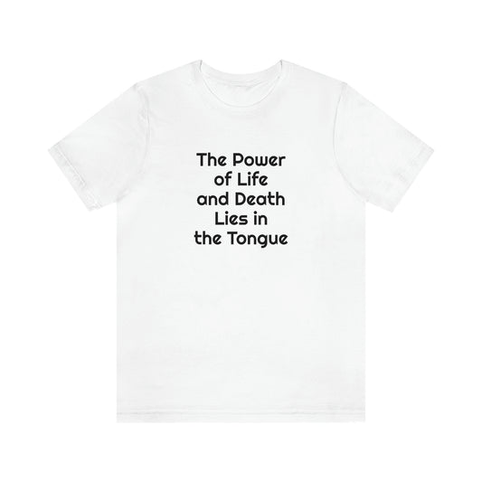 "Speak Life - Power of Life and Death" Unisex Jersey Short Sleeve Tee