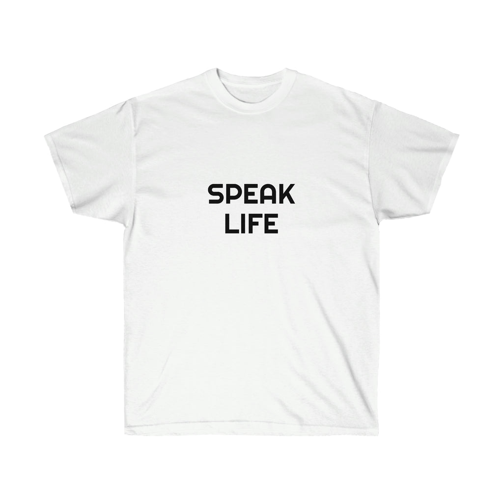 "Speak Life" Unisex Ultra Cotton Tee